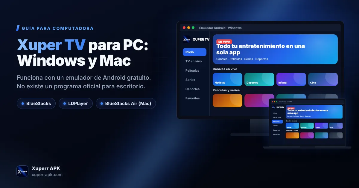 Xuper TV para PC en Windows y Mac con emulador de Android